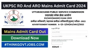 UKPSC RO And ARO Mains Admit Card 2024