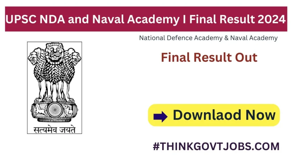 UPSC NDA and Naval Academy I 2024 Final Result