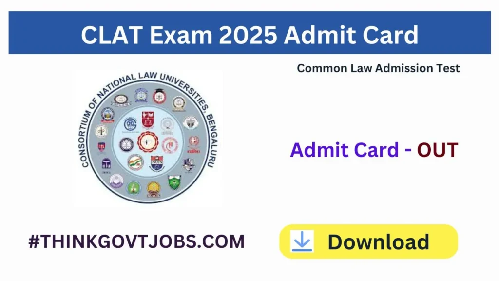 CLAT Exam 2025 Admit Card