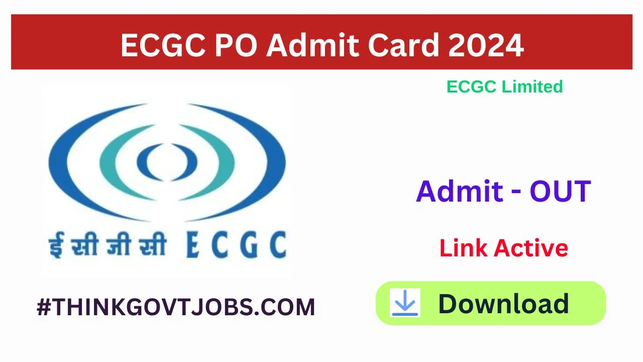 ECGC PO Admit Card 2024