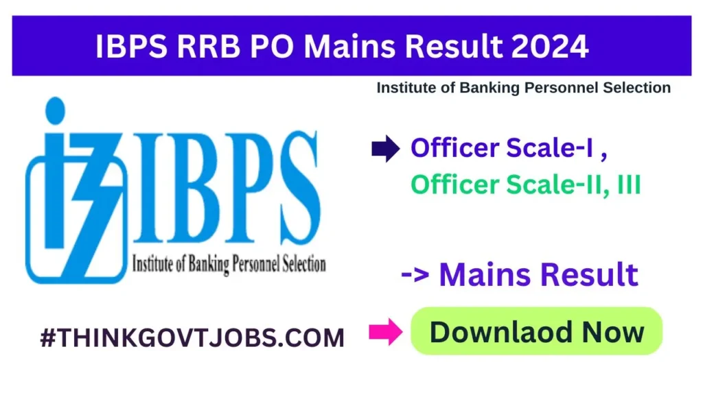 IBPS RRB PO Mains Result 2024