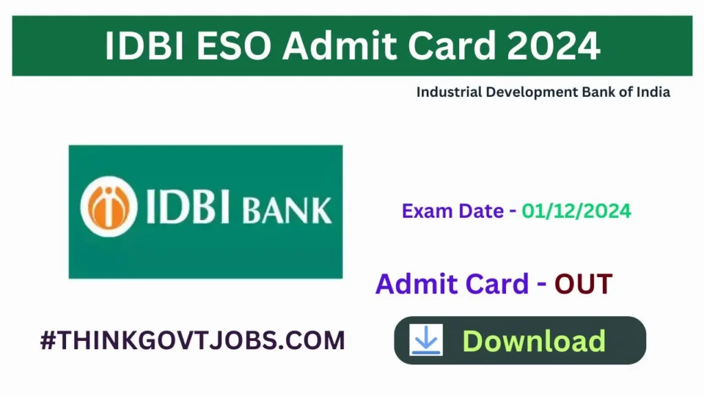 IDBI ESO Admit Card 2024