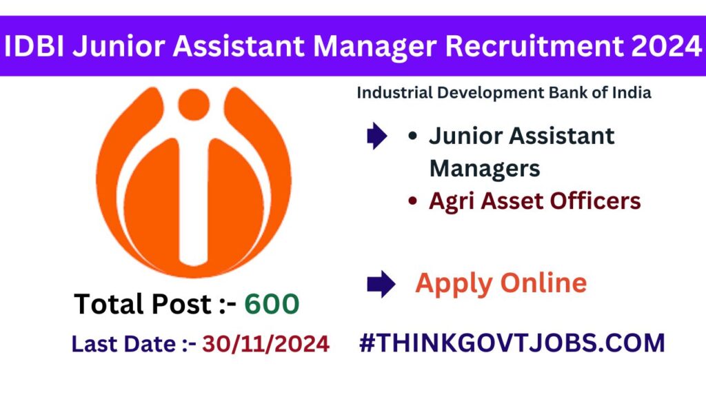 IDBI Junior Assistant Manager Recruitment 2024