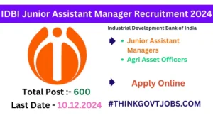 IDBI Junior Assistant Manager Recruitment 2024