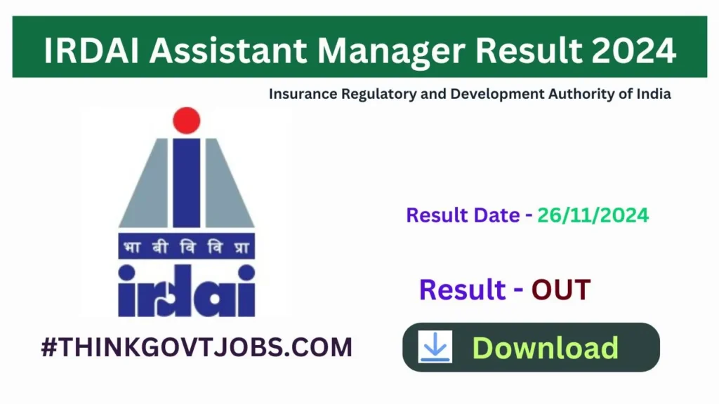 IRDAI Assistant Manager Result 2024