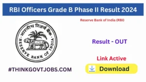 RBI Officers Grade B Phase II Result 2024