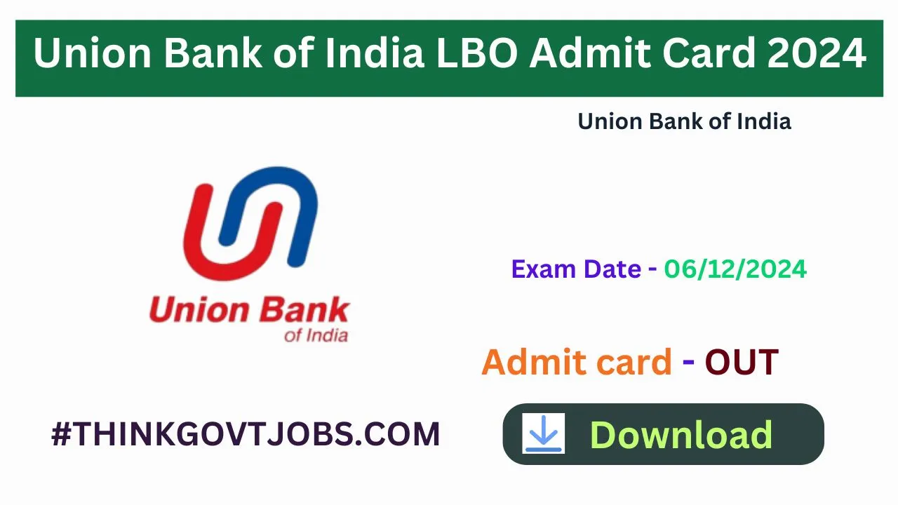 Union Bank of India LBO Admit Card 2024