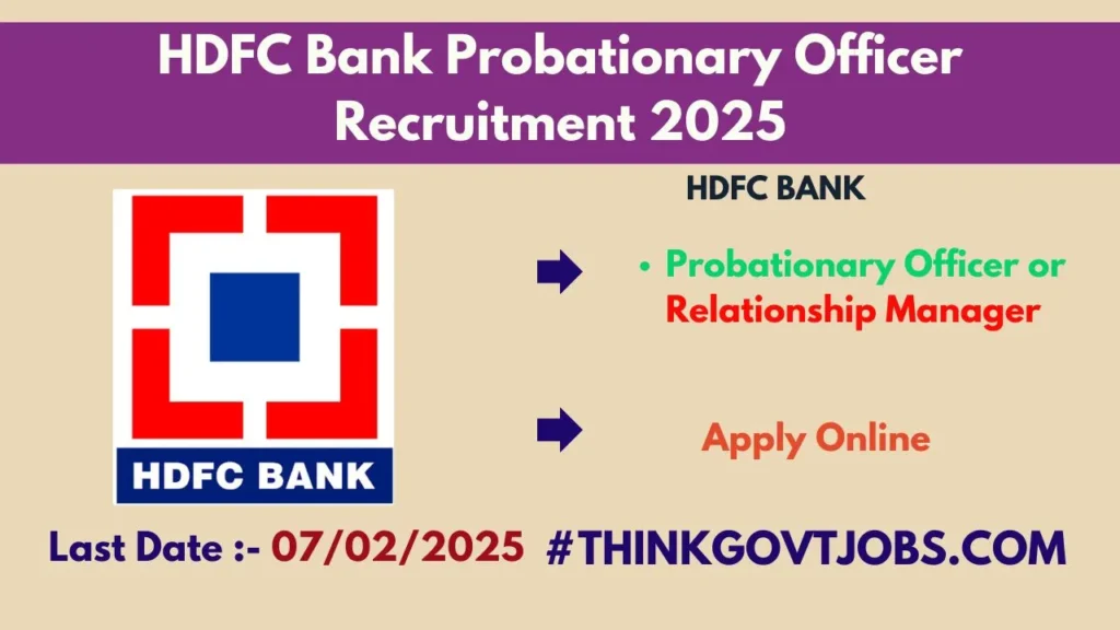 HDFC Bank Probationary Officer Recruitment 2025