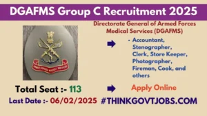 DGAFMS Group C Recruitment 2025