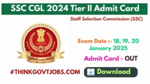 SSC CGL 2024 Tier II Admit Card